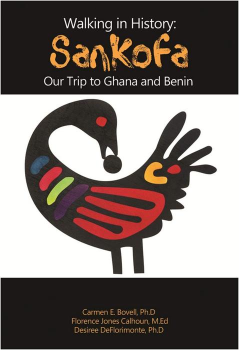 Walking in History Sankofa Our Trip to Ghana and Benin Book Cover